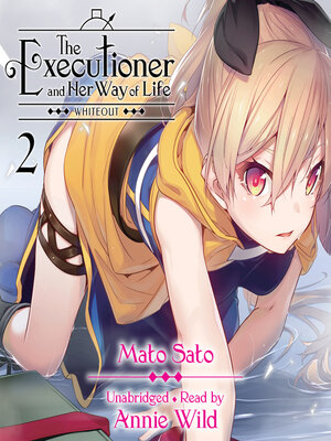 cover image of The Executioner and Her Way of Life, Volume 2